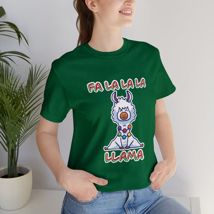 Fa La La La Llama - Unisex T-Shirt