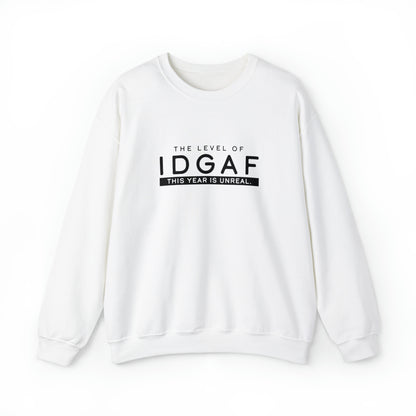 The Level of IDGAF This Year is Unreal.- Option 2 - Unisex Heavy Blend™ Crewneck Sweatshirt