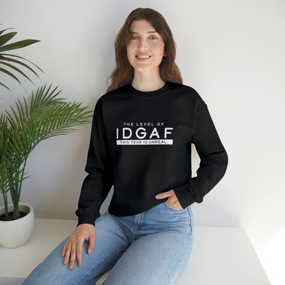 The Level of IDGAF This Year is Unreal.- Option 2 - Unisex Heavy Blend™ Crewneck Sweatshirt