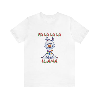 Fa La La La Llama - Unisex T-Shirt