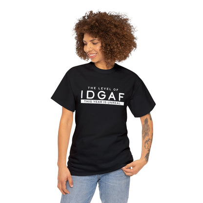 IDGAF - Unisex Heavy Cotton Tee