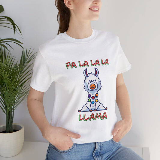 Fa La La La Llama - Unisex T-Shirt